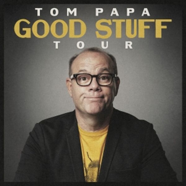 Comedian Tom Papa Brings the Good Stuff Tour to BBMann in February Photo