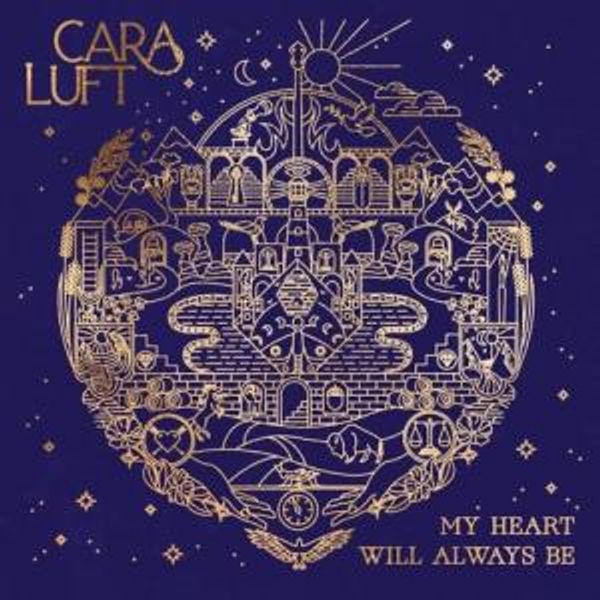 Photos: Cara Luft Returns With First Solo Album in 13 Years, MY HEART WILL ALWAYS BE Photo