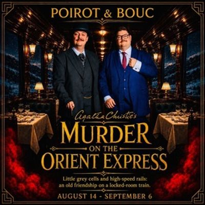 Review: AGATHA CHRISTIE'S MURDER ON THE ORIENT EXPRESS at Twin Lakes Playhouse in Mountain Home