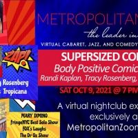 SUPERSIZED COMEDY: They're FLABulous! Will Be Performed On Metropolitan Zoom