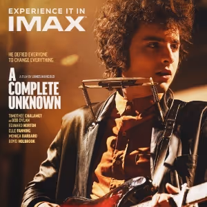 A COMPLETE UNKNOWN Receives Early Access IMAX Screenings