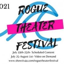 Rogue Theater Festival to Return in July