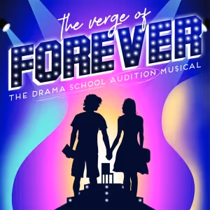 Tickets From £27 for THE VERGE OF FOREVER at The Other Palace