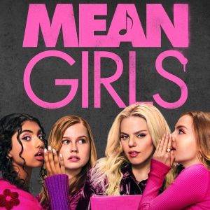 MEAN GIRLS Film Cuts 'It Roars,' 'Where Do You Belong?' & More; Tracklist Revealed