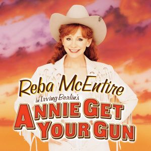 Reba McEntire Drops Previously Unreleased ANNIE GET YOUR GUN Songs