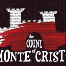 We Happy Few Will Present THE COUNT OF MONTE CRISTO