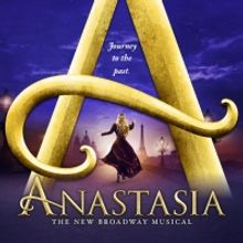 BWW Review: ANASTASIA at Rochester Broadway Theatre League