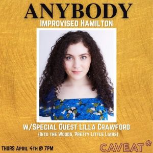 Lilla Crawford to Guest Star in North Coast's ANYBODY: IMPROVISED HAMILTON