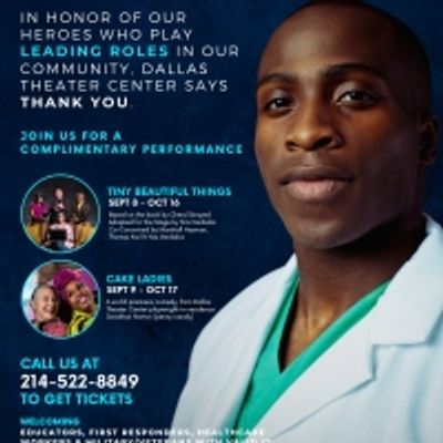 Dallas Theater Center WELCOMES ESSENTIAL WORKERS WITH COMPLIMENTARY TICKETS