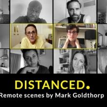 Lesley Joseph, Dianne Pilkington, Joseph Millson and More Star in DISTANCED. Written 