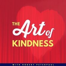 Listen: THE ART OF KINDNESS Podcast Drops First Trailer
