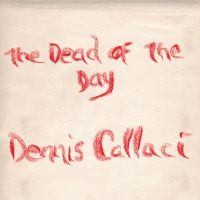 Dennis Callaci Shares 'The Day Of The Dead' Official Video