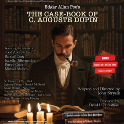 Interview: Adaptor/Director John Strysik of THE CASE-BOOK OF C. AUGUSTE DUPIN