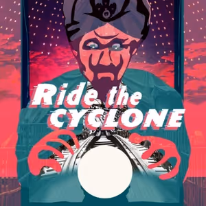 RIDE THE CYCLONE & More Lead Dallas's November 2025 Top Theatre Shows
