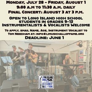 The Long Island Music And Entertainment Hall Of Fame To Launch Summer Band Camp