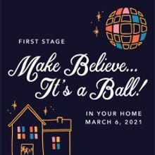 First Stage Announces 27th Annual Make Believe Ball