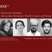 The Kosciuszko Foundation And New York City Opera Present Interwoven Melodies: Mieczy