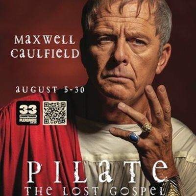 Maxwell Caulfield to Present PILATE: The Lost Gospel to Edinburgh Fringe