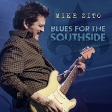 Guitarist Mike Zito Blasts Off With New Double Live CD Set 'Blues For The Southside'