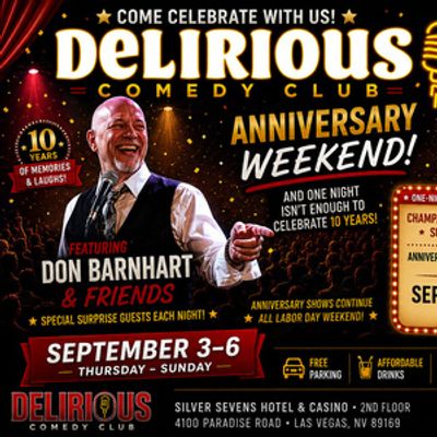 Delirious Comedy Club to Celebrate 10th Anniversary With Labor Day Weekend Shows