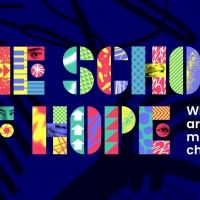 The Paper Birds Theatre Company Presents THE SCHOOL OF HOPE