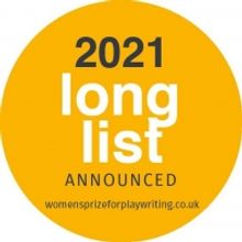 Longlisted Scripts Announced For The Women's Prize For Playwriting 2021