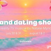 ISLAND DATING SHOW to Open at Off The Lane in an Interactive Reality TV Musical