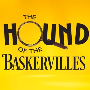 New Vic Theatre Will Mark 40th Anniversary With THE HOUND OF THE BASKERVILLES and…