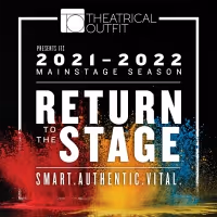 Theatrical Outfit Announces Return to the Stage With 2021-2022 Season