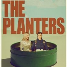 DIY Feature Film THE PLANTERS Releases Trailer, Poster