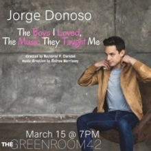 Jorge Donoso Will Premiere New Show at The Green Room 42 in March