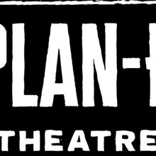 Plan-B Theatre to Present Season 36 With Three World Premieres and Anniversary Reviva
