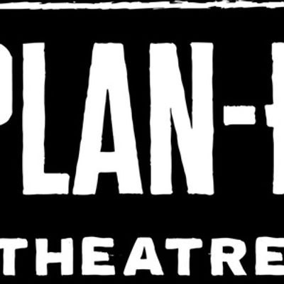 Plan-B Theatre to Present Season 36 With Three World Premieres and Anniversary Reviva