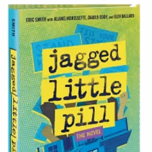 Read an Excerpt from JAGGED LITTLE PILL: THE NOVEL