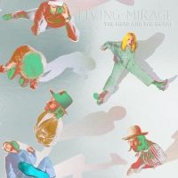 The Head and The Heart to Release 'Living Mirage: The Complete Recordings' Digital Deluxe Edition