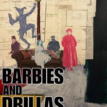 BARBIES AND DRILLAS Will Make its World Premiere at Edinburgh This Month