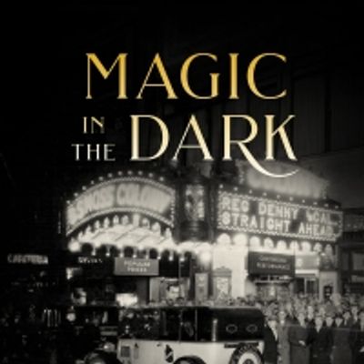 BWW Book Review: MAGIC IN THE DARK by Charles B. Moss and Jonathan Kay