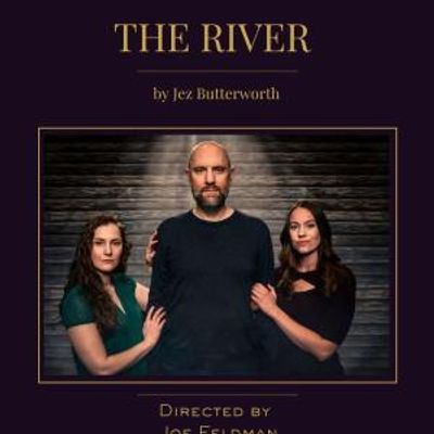 THE RIVER by Jez Butterworth to Open at West End Productions