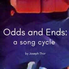 Joseph Thor to Present ODDS AND ENDS: A SONG CYCLE at Feinstein's/54 Below in August