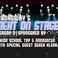 VIDEO: Broadway's Next on Stage High School Top 5 Announced- Watch Now!