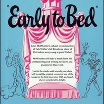 Review: John McWhorter Showcased His Reconstruction of EARLY TO BED at The Triad