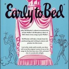 Review: John McWhorter Showcased His Reconstruction of EARLY TO BED at The Triad