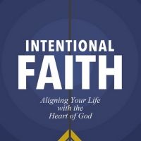 Pastor Allen Jackson Releases INTENTIONAL FAITH: ALIGNING YOUR LIFE WITH THE HEART…