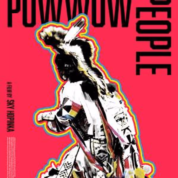 Photos: POWWOW PEOPLE Documentary to Screen in New York and Los Angeles Photo