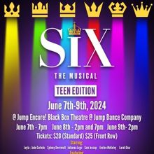 Jump Encore Brings Area Premiere Of SIX: TEEN EDITION To Lakewood Ranch