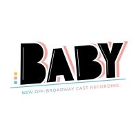 Exclusive: First Listen to 'Two People in Love' from the New BABY Off-Broadway Cast R