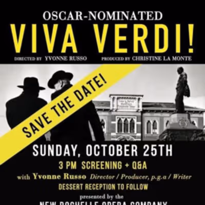 VIVA VERDI! to Screen with Director Yvonne Russo Q&A in Tuckahoe