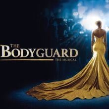 THE BODYGUARD Tickets Now on Sale for Popejoy Hall Engagement
