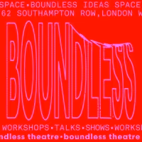 Boundless Theatre Launches Boundless Ideas Space - An Immersive Three-Day Pop-up