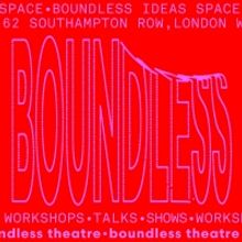 Boundless Theatre Launches Boundless Ideas Space - An Immersive Three-Day Pop-up